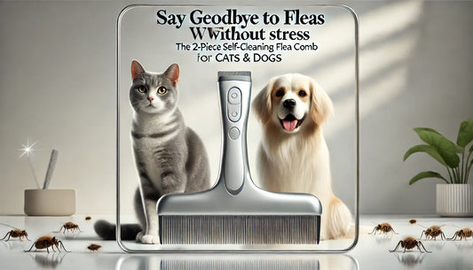 Say Goodbye to Fleas (Without Stress): The 2-Piece Self-Cleaning Flea Comb for Cats & Dogs