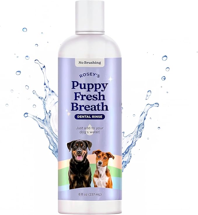 ROSEY'S PUPPY FRESH BREATH - Dog Water Additive for Dental Care - Maintains Fresh Breath & Clean Teeth for Dogs - Dog Breath Freshener for Promoting Healthy Gums & Fights Plaque Buildup - 8 Oz