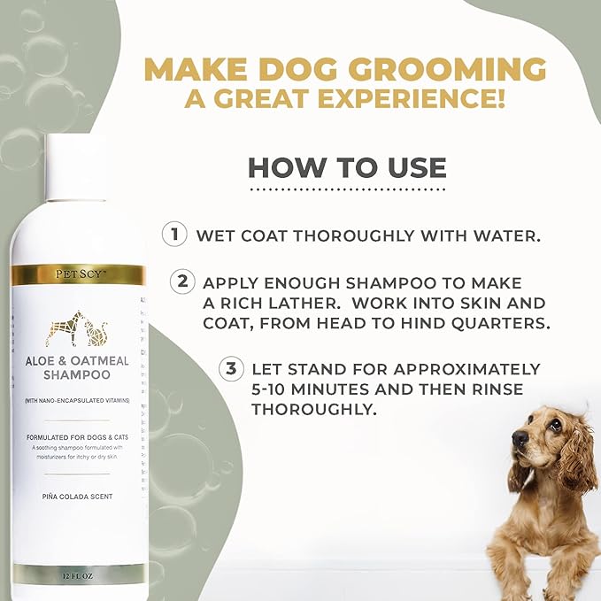 PetScy - Aloe & Oatmeal Shampoo for Dogs and Cats, Moisturizing Pet Shampoo for Skin Relief, All-Natural, Soap-Free & Gentle, Pina Colada Scent, 12 Oz